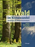 Cover: Wald im Klimawandel - Haupt Verlag