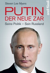 Abbildung von: Putin - der neue Zar - Orell Füssli Verlag