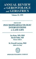 Cover: Annual Review of Gerontology and Geriatrics v. 19; Focus on Psychopharmacologic Inteventions in Late Life - Springer Publishing Company