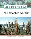 Cover: The Saltwater Wetland - Facts On File Inc