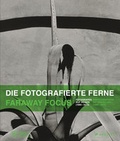 Cover: Die fotografierte Ferne. Fotografen auf Reisen (1880-2015) - Prestel