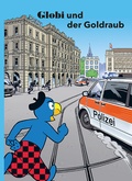 Cover: Globi und der Goldraub - Globi-Verlag