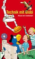 Cover: Technik mit Globi - Globi