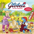 Cover: Gl&ouml;beli auf dem Spielplatz - Globi