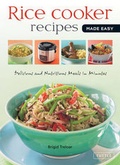 Cover: Quick & Easy Rice Cooker Recipes - Tuttle Shokai Inc