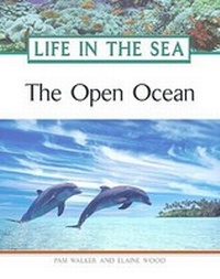 Enlarge image Cover: The Open Ocean - Facts On File Inc