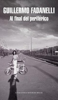 Cover: Al final del periferico / At the End of the Peripheral Road - Literatura Random House