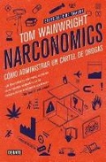 Cover: Narconomics / Narconomics: How to Run a Drug Cartel - Debate