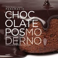 Cover: Chocolate posmoderno / Postmodern Chocolate - Grijalbo Ilustrados