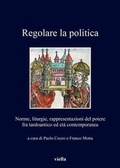 Cover: Regolare La Politica - Viella