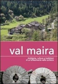 Abbildung von: Val Maira. Ambiente, cultura e tradizioni di un'affascinante valle occitana - Più Eventi