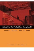 Cover: Closer to the Truth Than Any Fact - University of Georgia Press