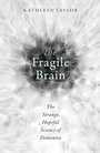 Cover: The Fragile Brain - OUP eBook