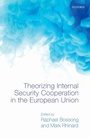 Cover: Theorizing Internal Security in the European Union - OUP eBook