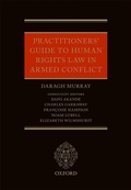 Cover: Practitioners' Guide to Human Rights Law in Armed Conflict - OUP eBook