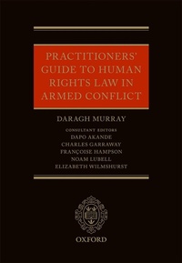 Enlarge image Cover: Practitioners' Guide to Human Rights Law in Armed Conflict - OUP eBook