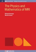 Cover: The Physics and Mathematics of MRI - Morgan & Claypool Publishers