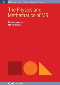Abbildung von: The Physics and Mathematics of MRI - Morgan & Claypool Publishers