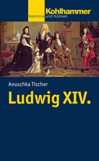 Enlarge image Cover: Ludwig XIV. - Kohlhammer
