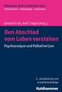 Cover: Den Abschied vom Leben verstehen - Kohlhammer
