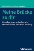 Cover: Meine Br&uuml;cke zu dir - Kohlhammer