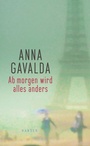 Cover: Ab morgen wird alles anders - Hanser