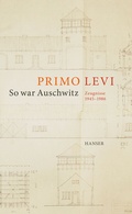 Cover: So war Auschwitz - Hanser