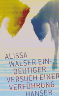 Cover: Eindeutiger Versuch einer Verf&uuml;hrung - Hanser