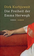 Cover: Die Freiheit der Emma Herwegh - Hanser