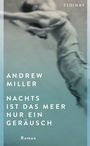 Cover: Nachts ist das Meer nur ein Geräusch - Zsolnay