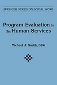 Enlarge image Cover: Program Evaluation In Human Services - Springer Publishing Company