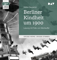 Abbildung von: Berliner Kindheit um 1900 - Der Audio Verlag