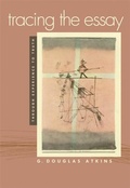 Cover: Tracing the Essay - University of Georgia Press