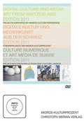 Cover: Digitale Kultur und Medienkunst - Edition 2011 - Christoph Merian Verlag