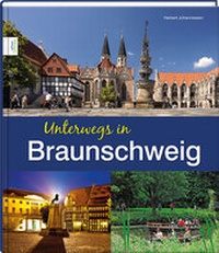 Abbildung von: Unterwegs in Braunschweig - edition limosa