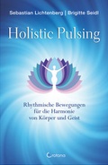 Cover: Holistic Pulsing - Crotona Verlag GmbH