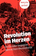 Cover: Revolution im Herzen - Christliche Literaturverbreitung