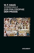 Cover: VorSchule zur Philosophie der Praxis - Argument Verlag mit Ariadne