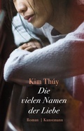 Cover: Die vielen Namen der Liebe - Antje Kunstmann Verlag