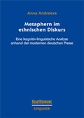 Cover: Metaphern im ethnischen Diskurs - Stauffenburg