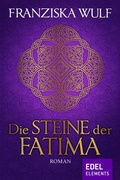 Cover: Die Steine der Fatima - Edel