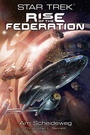 Cover: Star Trek - Rise of the Federation 1 - Cross Cult Entertainment