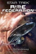 Cover: Star Trek - Rise of the Federation 1 - Cross Cult Entertainment