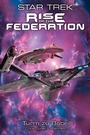 Cover: Star Trek - Rise of the Federation 2 - Cross Cult Entertainment