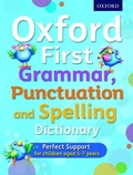 Cover: Oxford First Grammar, Punctuation and Spelling Dictionary - Oxford University Press