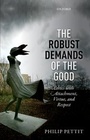 Cover: The Robust Demands of the Good - Oxford University Press