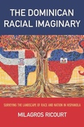Cover: Dominican Racial Imaginary - Rutgers University Press
