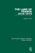 Cover: The Land of France 1815-1914 - Routledge