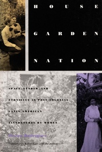 Enlarge image Cover: House/Garden/Nation - Duke University Press