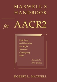 Abbildung von: Maxwell's Handbook for AACR2 - ALA Editions